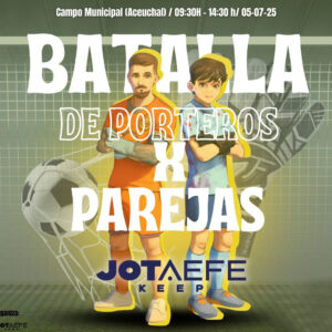 BATALLA DE PORTEROS X PAREJAS JOTAEFEKEEP
