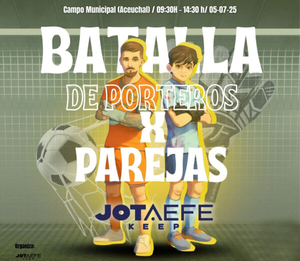 BATALLA DE PORTEROS X PAREJAS JOTAEFEKEEP